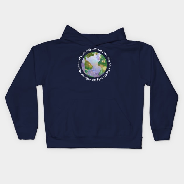 only one earth - protect our beautiful planet (watercolors and white handwriting repeated) Kids Hoodie by AtlasMirabilis